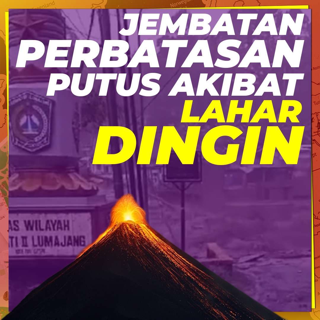 Banjir Lahar Dingin Semeru Terjang 3 Jembatan Di Lumajang Hingga Putus ...