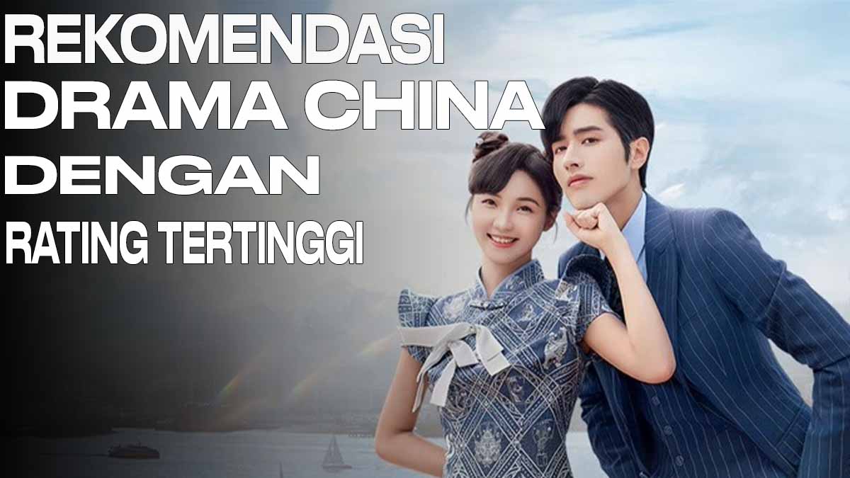 6 Rekomendasi Drama Cina 2023 - Verona Pictures