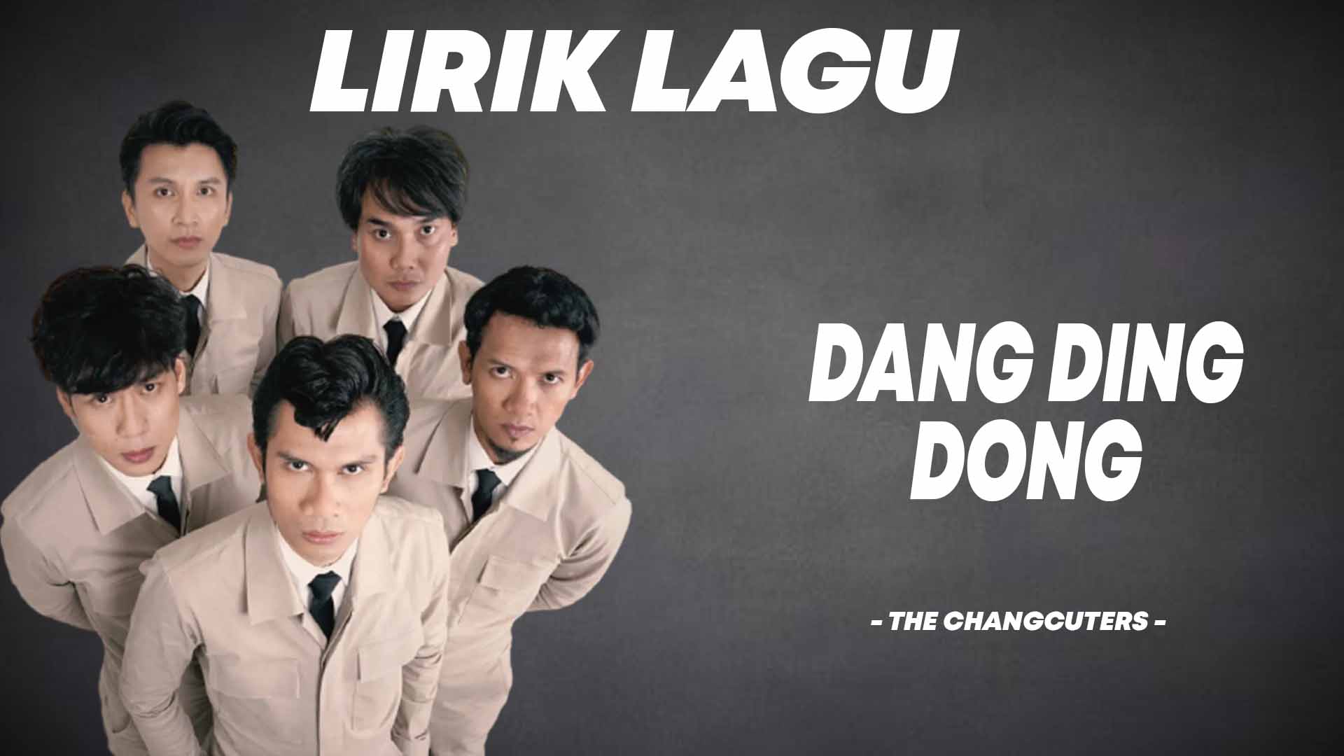 The Changcuters - Dang Ding Dong - Verona Pictures