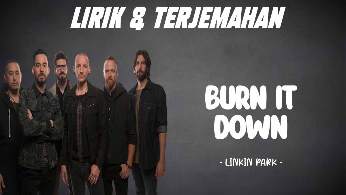 Linkin Park - Burn It Down - Verona Pictures